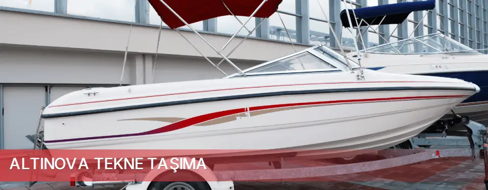 Altınova İlçemi Tekne Taşıma